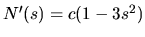 $N'(s) = c(1 - 3s^2)$